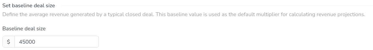 Baseline deal size